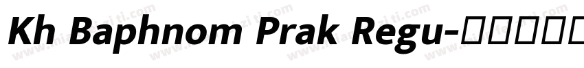 Kh Baphnom Prak Regu字体转换